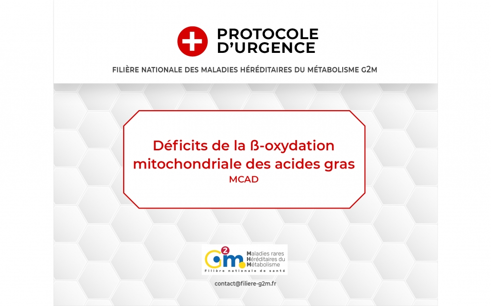 Protocole d'urgence - Déficits Oxydation acides gras : MCAD