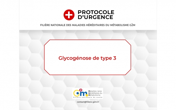 Protocole d'urgence - Glycogénose type 3