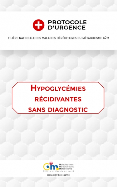 Protocole d'urgence - Hypoglycémie récidivante sans diagnostic