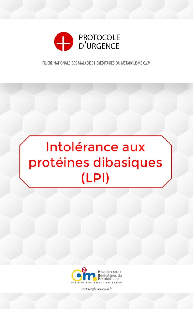 Protocole d'urgence - Intolérance aux protéines dibasiques (LPI)