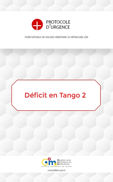 Protocole d'urgence - Rhabdomyolyse par déficit en TANGO 2